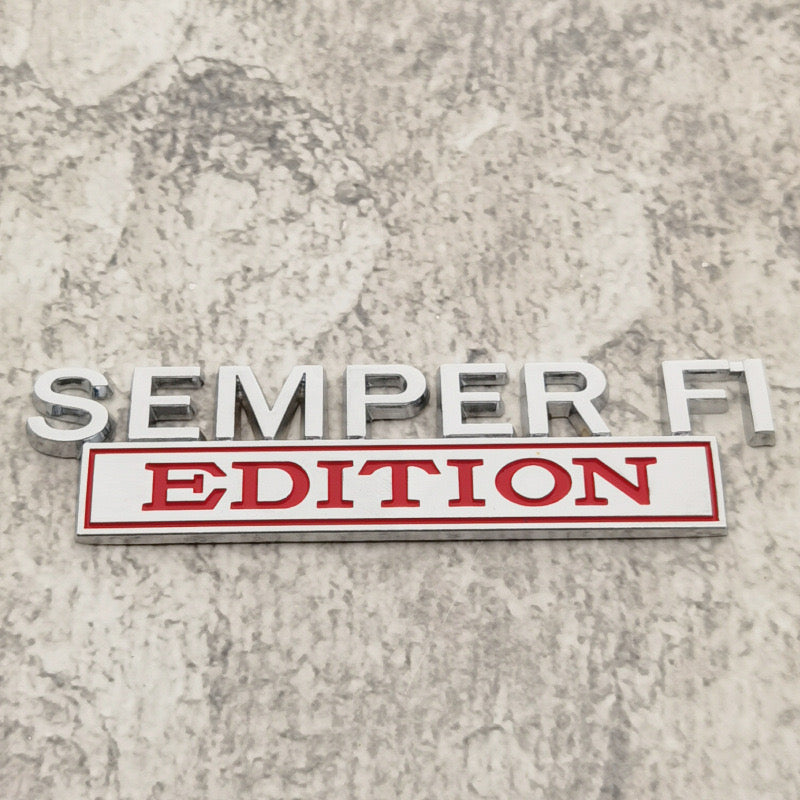 SEMPER FI EDITION Car Emblem Metal Badge